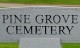 @ Pine Grove Cemetery (1) sign
